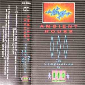 Various - Ambient House - The Compilation mp3 album
