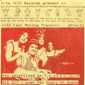 Various - AuralOffalWaffleTenPintsOfBitterAndABagOfPorkScratchings mp3 album