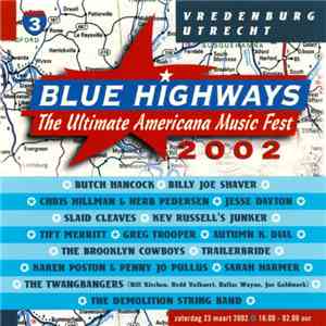 Various - Blue Highways - The Ultimate Americana Music Fest 2002 mp3 album