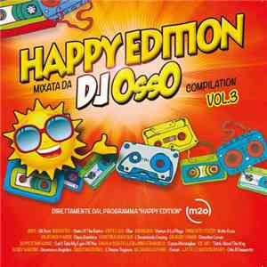 Various, DJ Osso - Happy Edition vol.3 Mixata Da DJ Osso mp3 album