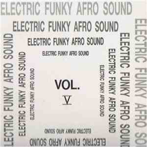 Various - Electric Funky Afro Sound Vol. V mp3 album