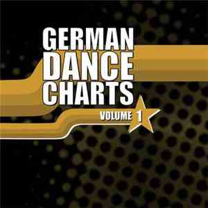 Various - German Dance Charts Vol.01 mp3 album