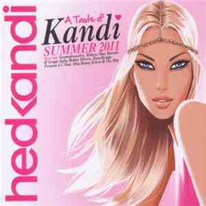 Various - Hed Kandi: A Taste Of Kandi Summer 2011 mp3 album