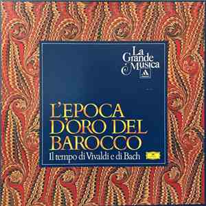 Various - L'Epoca D'Oro Del Barocco mp3 album