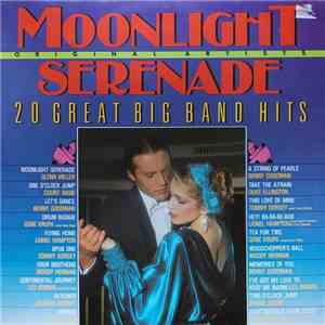 Various - Moonlight Serenade - 20 Great Big Band Hits mp3 album