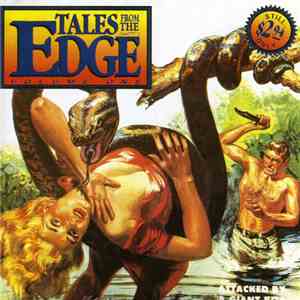 Various - Tales From The Edge Volume One: Attacked By A Giant Boa mp3 album