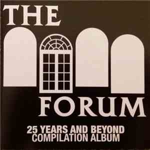 Various - The Forum: 25 Years And Beyond mp3 album