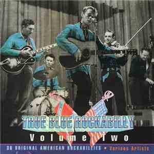 Various - True Blue Rockabilly Volume Two mp3 album