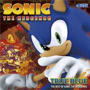 Various - True Blue The Best Of Sonic The Hedgehog mp3 album