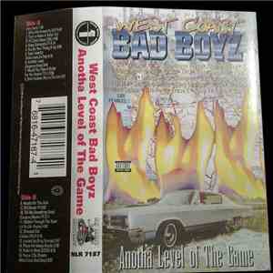 Various - West Coast Bad Boyz - Anotha Level Of The Game mp3 album