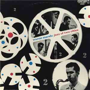 Warne Marsh - Jazz Of Two Cities mp3 album