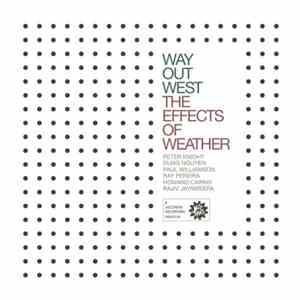 Way Out West  - The Effects Of Weather mp3 album