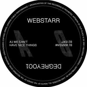 Webstarr - We Can't Have Nice Things mp3 album