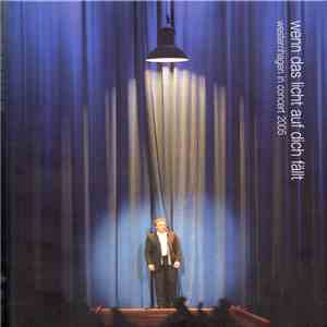 Westernhagen - Wenn Das Licht Auf Dich Fällt (Westernhagen In Concert 2005) mp3 album