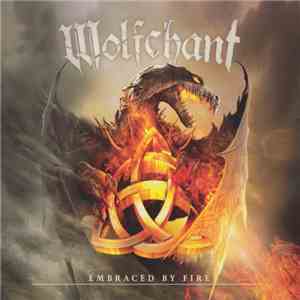 Wolfchant - Embraced By Fire mp3 album