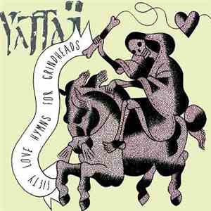 Yattaï - Fifty Love Hymns For Grindheads mp3 album