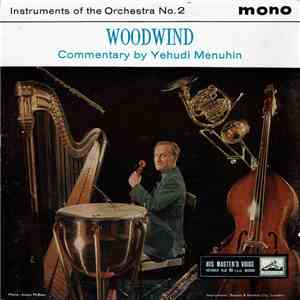 Yehudi Menuhin - Instruments Of The Orchestra 2-Woodwind mp3 album
