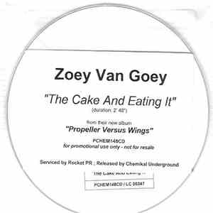 Zoey Van Goey - The Cake And Eating It mp3 album