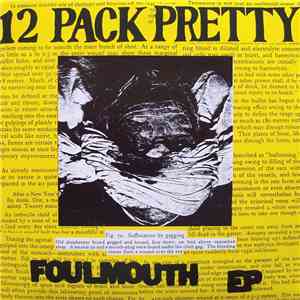 12 Pack Pretty - Foulmouth EP mp3 album