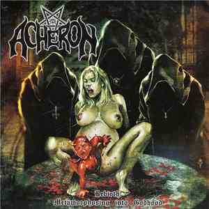 Acheron - Rebirth: Metamorphosing Into Godhood mp3 album