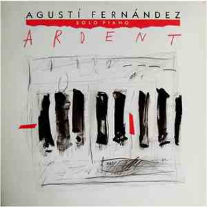 Agustí Fernández - Ardent mp3 album