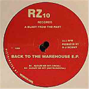 A-J-Scent - Back To The Warehouse E.P. mp3 album