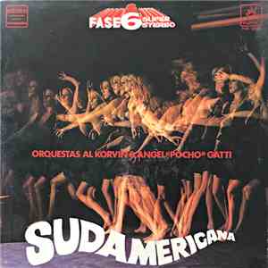 Al Korvin & Angel "Pocho" Gatti Orchestra - Sudamericana mp3 album