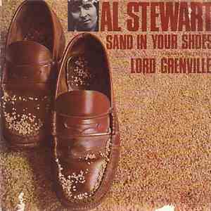 Al Stewart - Sand In Your Shoes / Lord Grenville mp3 album