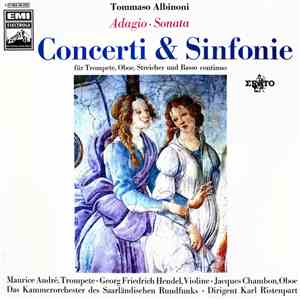 Albinoni, Kammerorchester Des Saarländischen Rundfunks, Saarbrücken, Karl Ristenpart - Adagio, Sonata, Concerti & Sinfonie für Trompete, Oboe, Streicher und Basso continuo mp3 album