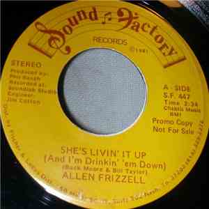 Allen Frizzell - She's Livin' It Up / Every Night I Take Her Memory To Bed mp3 album