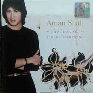 Aman Shah - The Best Of - Asmara Terkenang mp3 album