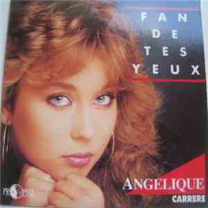 Angelique  - Fan De Tes Yeux mp3 album