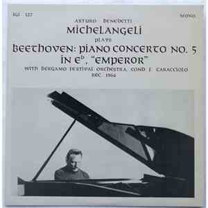Arturo Benedetti Michelangeli, Orchestra Del Festival "Michelangeli" Di Brescia E Bergamo, Francesco Caracciolo - Beethoven Emperor Concerto mp3 album