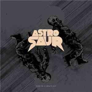 Astrosaur - Fade In // Space Out mp3 album