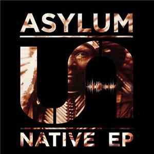 Asylum  - Native EP mp3 album