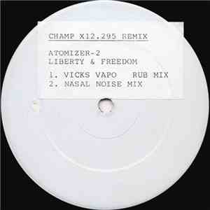 Atomizer-2 - Liberty & Freedom Remixes mp3 album
