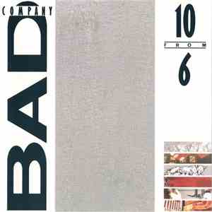 Bad Company  - 10 From 6 mp3 album