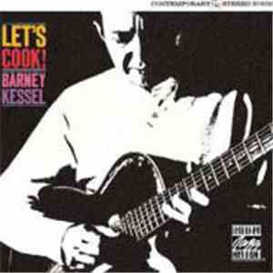 Barney Kessel - Let's Cook! mp3 album