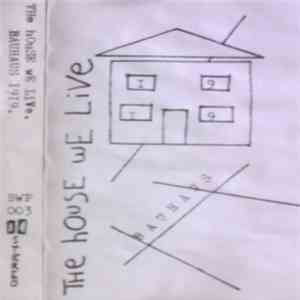 Bauhaus 1919 - The House We Live mp3 album