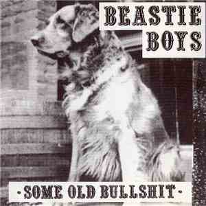 Beastie Boys - Some Old Bullshit mp3 album