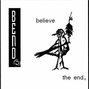 Bend  - Believe The End mp3 album