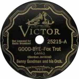 Benny Goodman And His Orchestra - Good-Bye / Sandman mp3 album