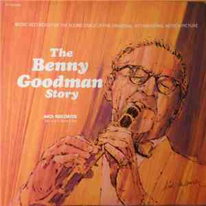 Benny Goodman - The Benny Goodman Story mp3 album