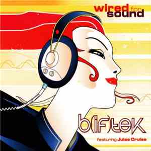 B(if)tek Featuring Julee Cruise - Wired For Sound mp3 album