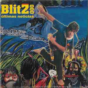 Blitz 2000 - Últimas Notícias mp3 album