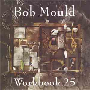 Bob Mould - Workbook 25 mp3 album