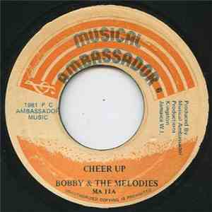 Bobby & The Melodies - Cheer Up mp3 album