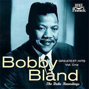 Bobby Bland - Greatest Hits Volume One - The Duke Recordings mp3 album