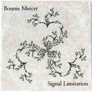 Bonnie Mercer - Signal Limitation mp3 album
