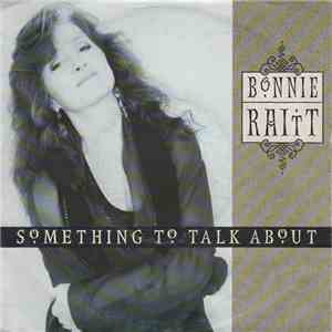 Bonnie Raitt - Something To Talk About mp3 album